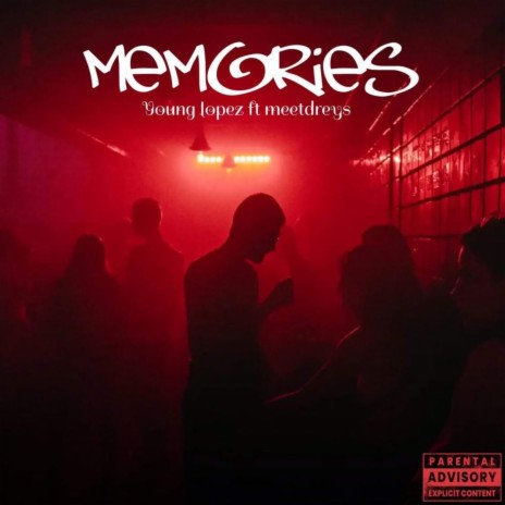 Memories ft. Meetdreys | Boomplay Music
