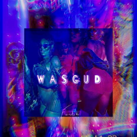 WasGud | Boomplay Music