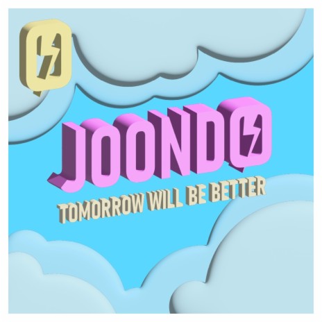 Tomorrow Will Be Better | Boomplay Music