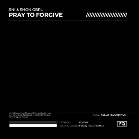 Pray To Forgive ft. Shon gbrl | Boomplay Music