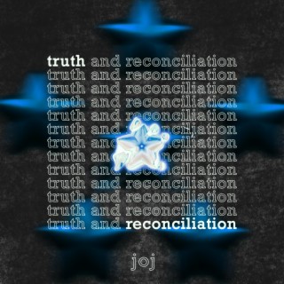 Truth and Reconciliation