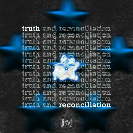 Truth and Reconciliation | Boomplay Music