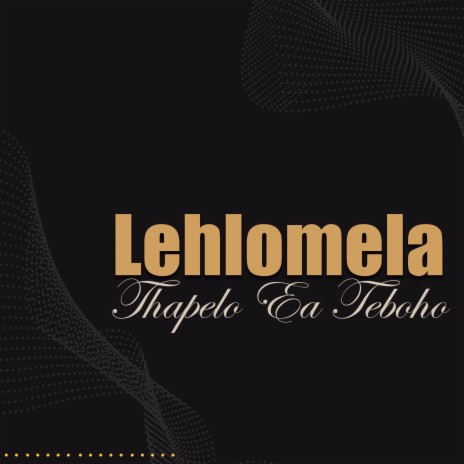 Thapelo Ea Teboho | Boomplay Music