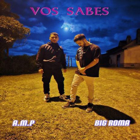 VOS SABES ft. BIGROMA | Boomplay Music