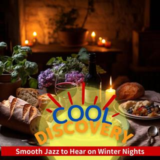 Smooth Jazz to Hear on Winter Nights