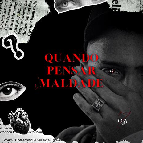 QUANDO PENSAR MALDADE | Boomplay Music