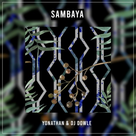 Sambaya (Radio Edit) ft. DJ Dowle | Boomplay Music