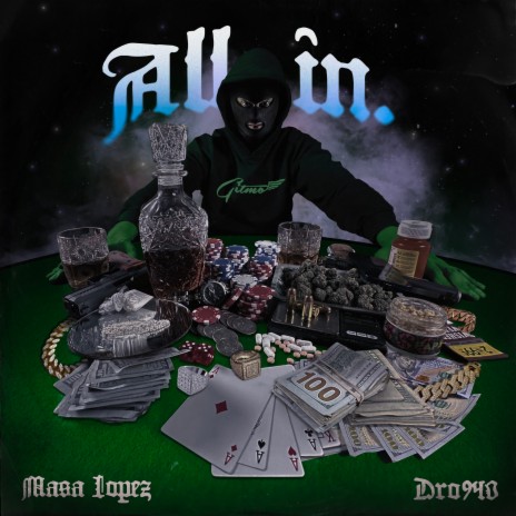 All In ft. DRO940 | Boomplay Music