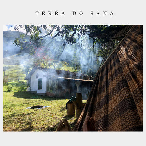 Terra do Sana | Boomplay Music