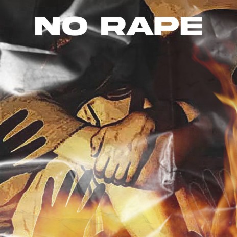 No Rape | Boomplay Music