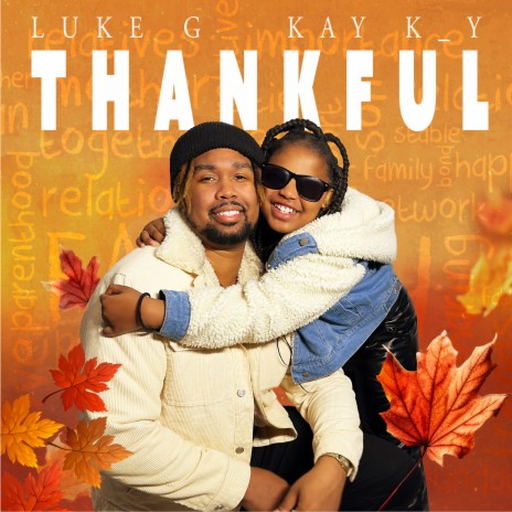 Thankful ft. kay k_y | Boomplay Music