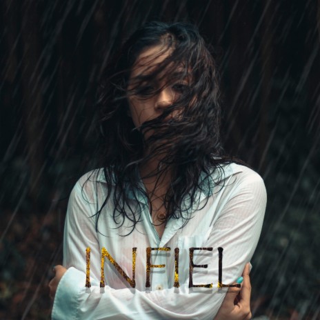 Infiel ft. CHICO NICE | Boomplay Music