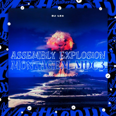 Assembly Explosion - Montagem Mdc3 | Boomplay Music