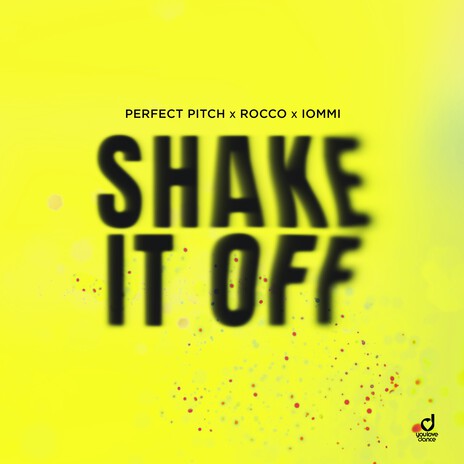 Shake It Off ft. Rocco & IOMMI | Boomplay Music