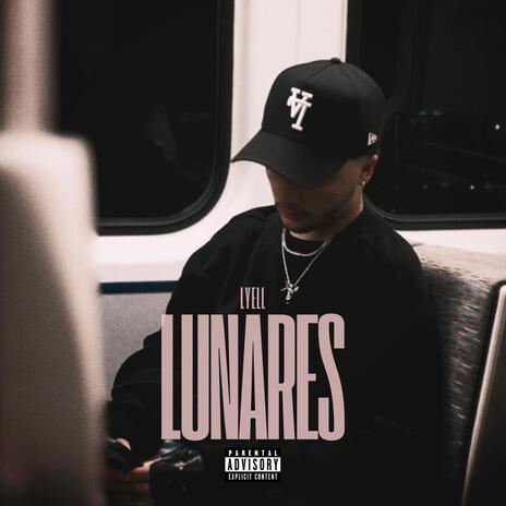 LUNARES ft. Dimelo Why | Boomplay Music