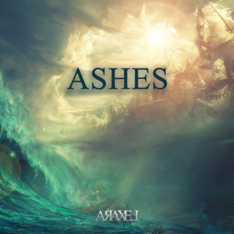 Ashes | Boomplay Music