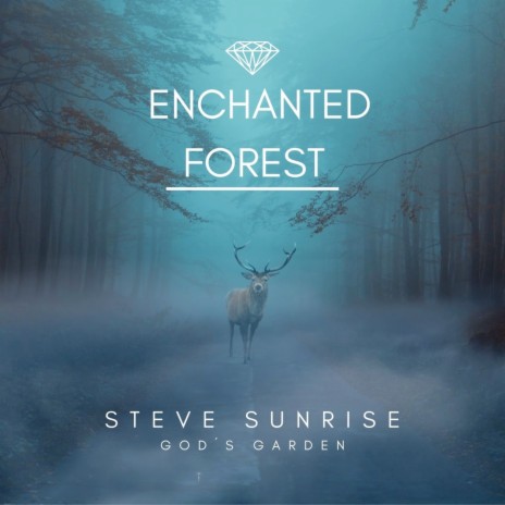 Enchanted Forest | Boomplay Music