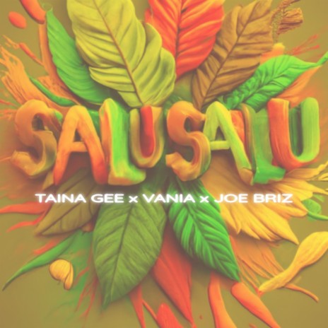 Salusalu ft. Vania & Joe Briz | Boomplay Music