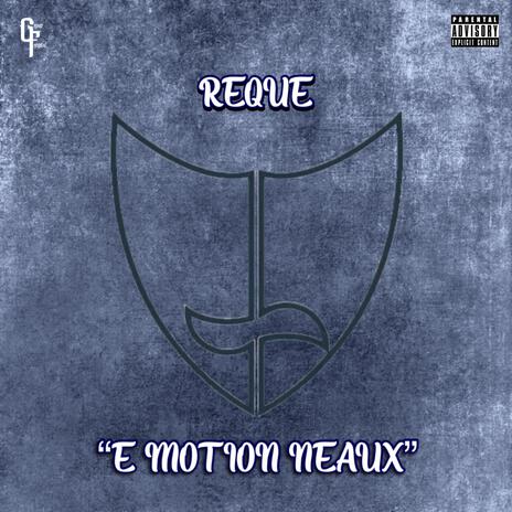 E MOTION NEAUX | Boomplay Music