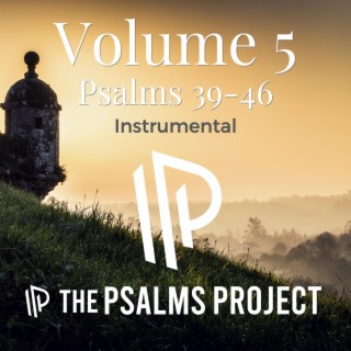 Instrumental (Volume 5: Psalms 39-46)
