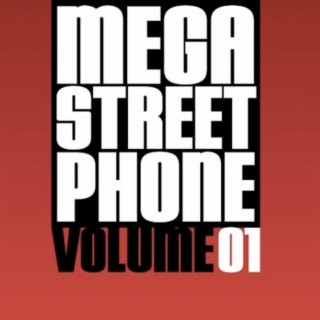 Megastreetphone, Vol. 1