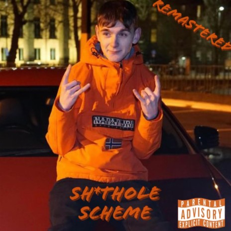 shithole scheme (remastered) | Boomplay Music