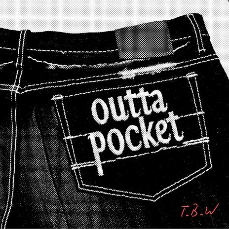 OUTTA Pocket | Boomplay Music