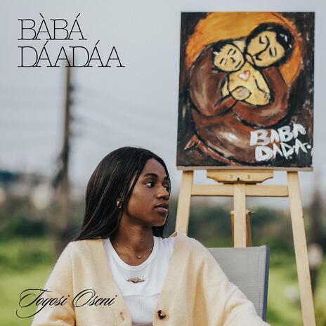 Baba Daadaa | Boomplay Music