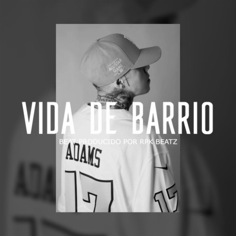 VIDA DE BARRIO (Base De Rap Tumbado) | Boomplay Music