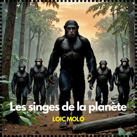 Les singes de la planète | Boomplay Music