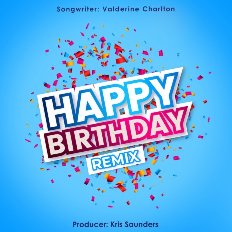 Happy Birthday (Remix) | Boomplay Music