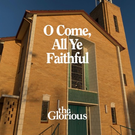 O Come, All Ye Faithful | Boomplay Music