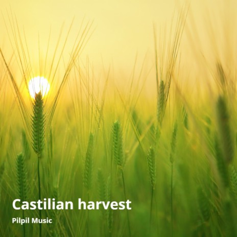 Castilian Harvest | Boomplay Music