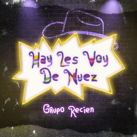 Hay Les Voy Nuez | Boomplay Music