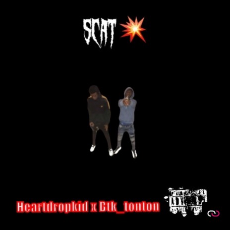 Scat ft. BTK_tonton | Boomplay Music