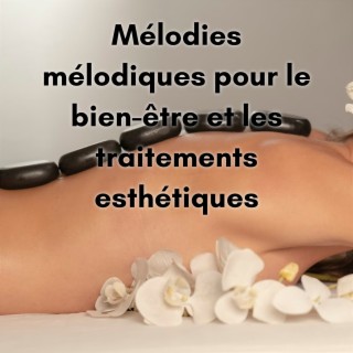 Mélodies mélodiques pour le bien-être et les traitements esthétiques