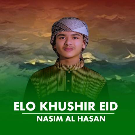 Elo Khushir Eid | Boomplay Music