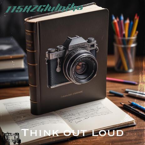 Thinking out loud | Boomplay Music