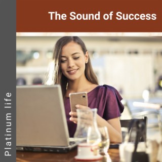 The Sound of Success