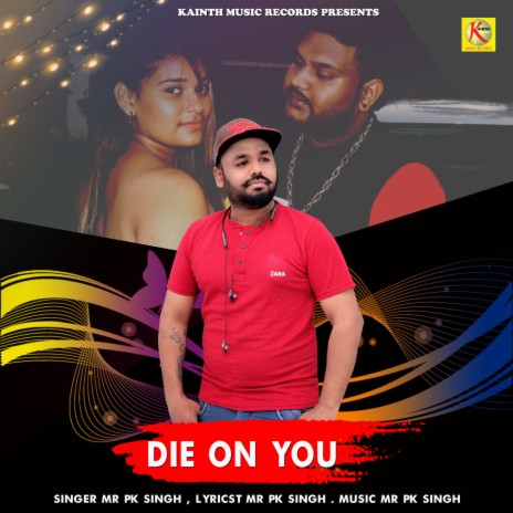 Die on You | Boomplay Music