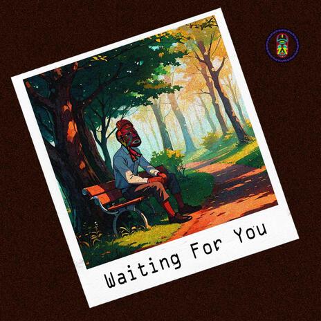 Waiting for You | Boomplay Music