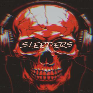 SLEEPERS