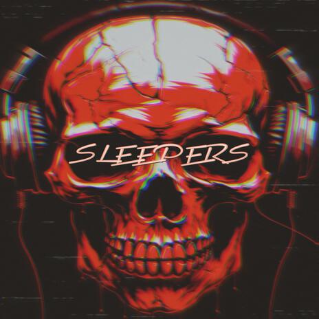 SLEEPERS | Boomplay Music