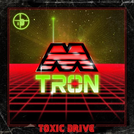 MTron ft. Toxic Driver