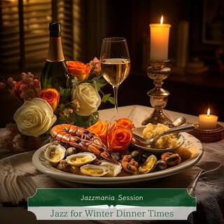 Jazz for Winter Dinner Times