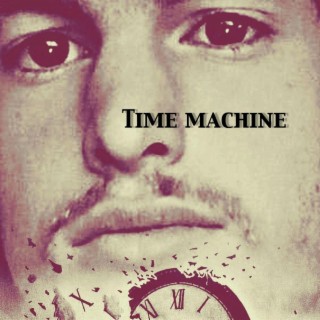 Time Machine lyrics | Boomplay Music