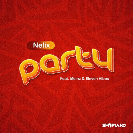 Party ft. Meinz & Eleven Vibes | Boomplay Music