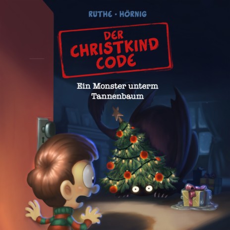 Kapitel 02: Der Christkind Code: Ein Monster unterm Tannenbaum | Boomplay Music