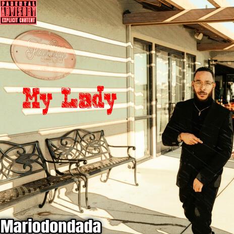 My Lady | Boomplay Music