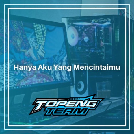 Hanya Aku Yang Mencintaimu | Boomplay Music